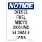 Signmission OSHA Notice Sign, 5" Height, Diesel Fuel Above Ground Storage Tank Sign, Portrait OS-NS-D-35-V-10994 - alternate 1